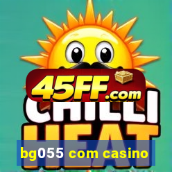bg055 com casino